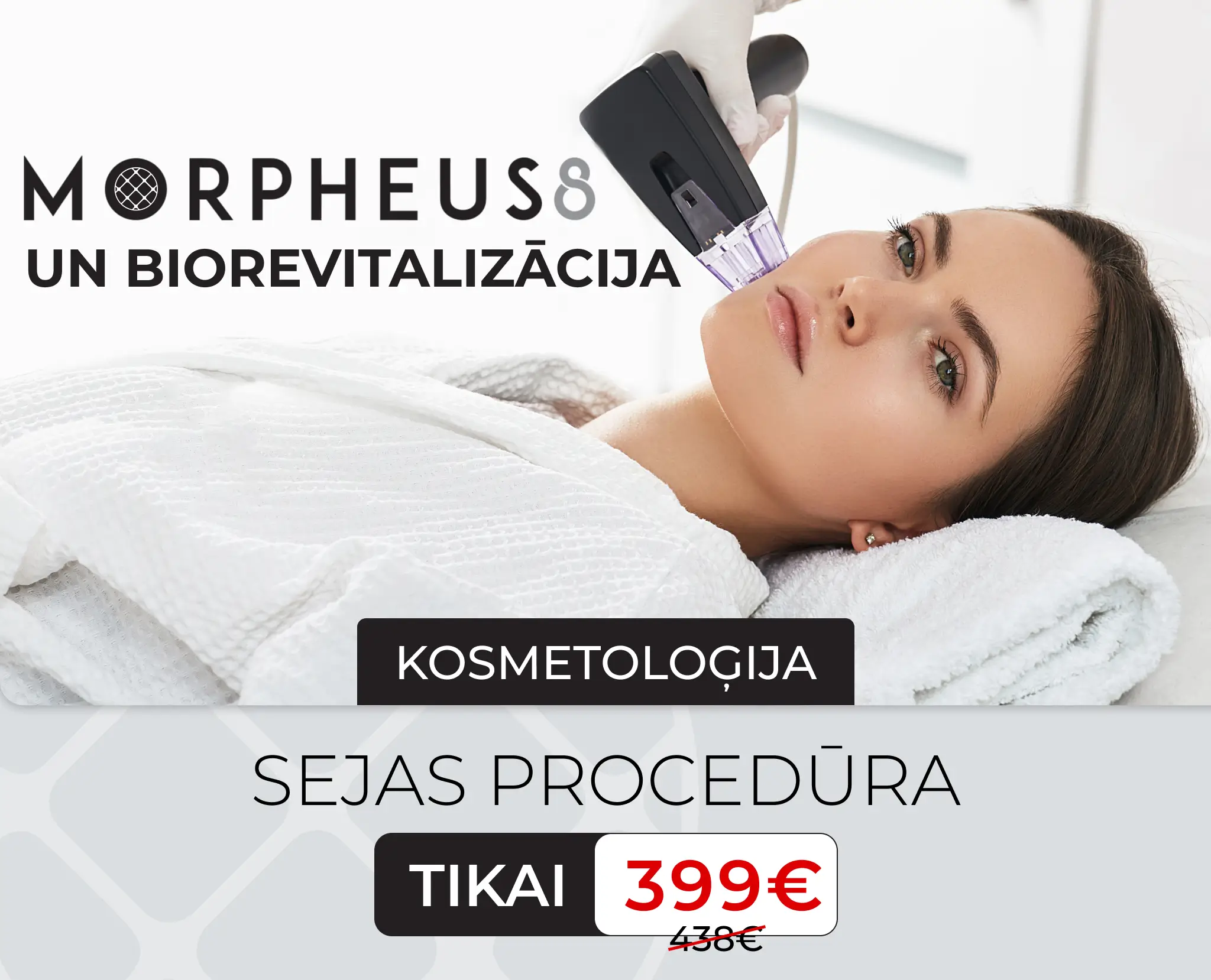 Morpheus 8 un biorevitalizācija