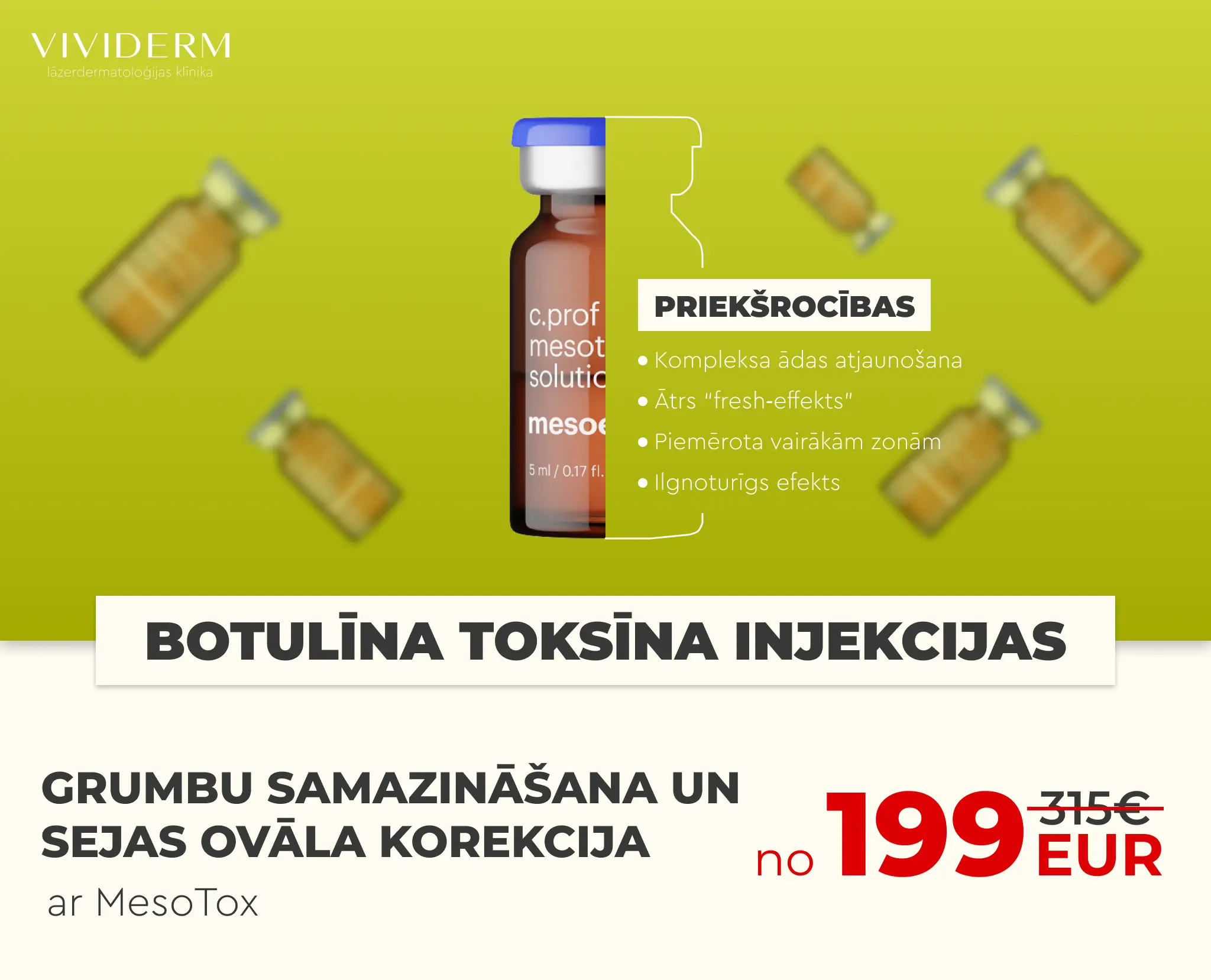 Grumbu samazināšana un sejas ovāla korekcija MesoTox
